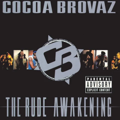 Cocoa Brovaz The Rude Awakening