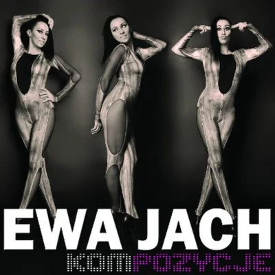 Ewa Jach Och, Ach, Jach!