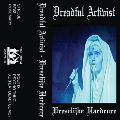 Dreadful Activist/Bloodlust/Quintino &amp; Blasterjaxx/Cryfelt/Huffy Fibryyx/MTH OOTGY001