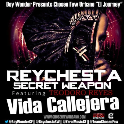 歌手 Reychesta Secret WeaponJenny La Sexy VozJulio VoltioBoy Wonder Chosen Few