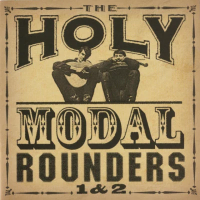 歌手 The Holy Modal Rounders