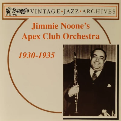 歌手 Jimmie Noone&#x27;s Apex Club Orchestra