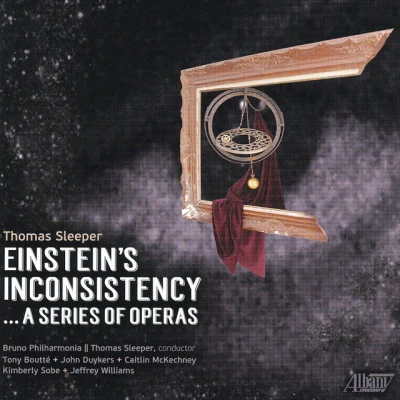 Bruno Philharmonia/Caitlin McKechney/Tony Boutte/Kimberly Soby/G. Bruno/Jeffrey Williams Thomas sleeper: Einstein sin consistency