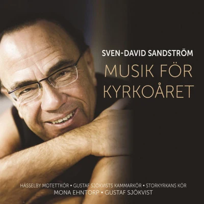 歌手 Sven-David SandströmMogens Dahl Chamber Choir