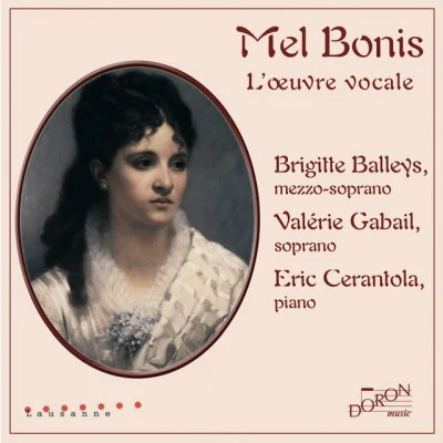 Valérie Gabail/Astrid Pfarrer/Brigitte Balleys/Eric Cerantola Bonis: Lœuvre vocale