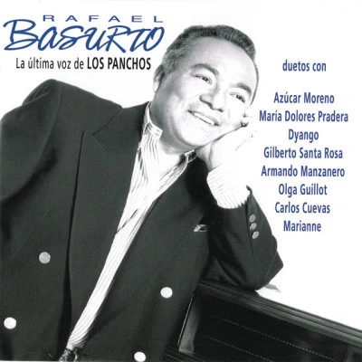 Rafael Basurto/Jose Nanni/Los Panchos/Gigliola Cinquetti Rafael BA素人to - LA ultima VO中的Los Pancho S, Vol. 2