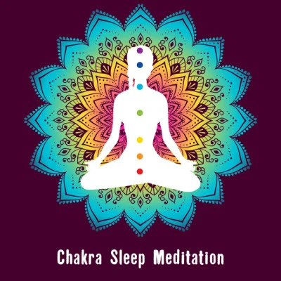 歌手 Chakra Balancing Music OasisNamaste Healing YogaChakras Dream