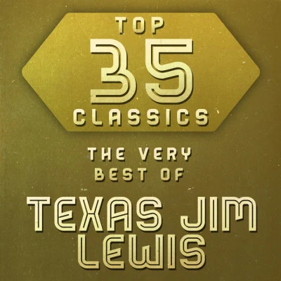 歌手 Texas Jim Lewis