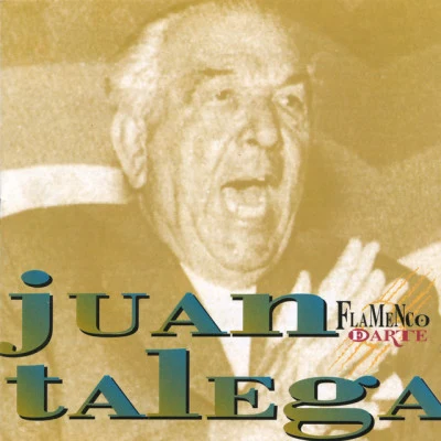 Juan Talega/El Negro del Puerto/Amos Rodriguez/Juan el Lebrijano/Maria Vargas/Luis Torres Joselero The History Of Cante Flamenco (Remastered)