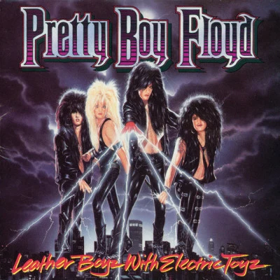 Pretty Boy Floyd Leather Boyz with Electric Toyz