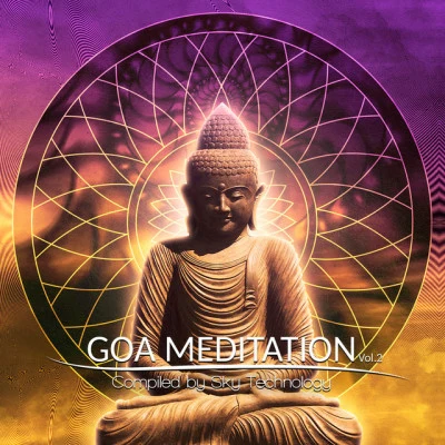 Sky Technology/Saki/Fiery Dawn/Psypheric/Ufomatka/Dreaming Cooper Goa Meditation, Vol. 2 (Compiled by Sky Technology)