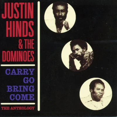 Justin Hinds/The Dominoes 60 Jamaican Songs We Love from the 60s Playlist