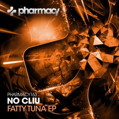 No Cliu/Triceradrops Fatty Tuna EP