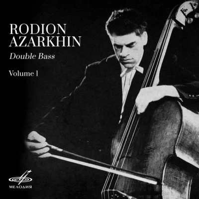 Rodion Azarkhin/Reinhold Glière art of RO Dion AZ ark Hi你, Vol. 2