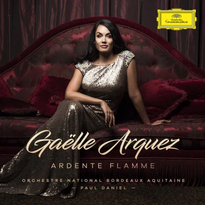 歌手 Gaëlle ArquezOrchestre national Bordeaux AquitainePaul Daniel