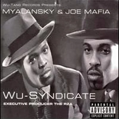 Wu-Syndicate/Raekwon/Joe Mafia/J-Hood/Myalansky The Syndicate Is Back