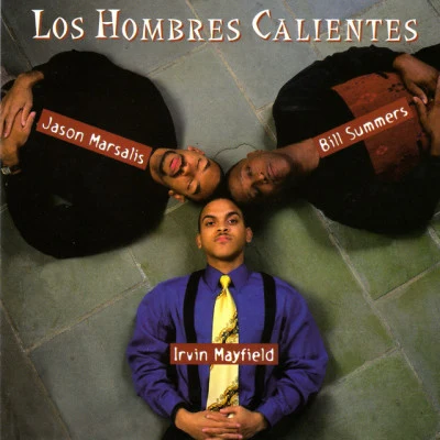 歌手 Los Hombres CalientesJason MarsalisBill SummersIrvin Mayfield