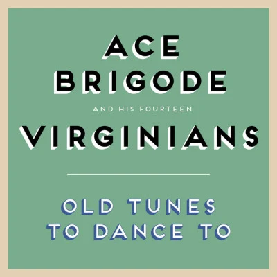 歌手 Ace Brigode &amp; His Fourteen Virginians