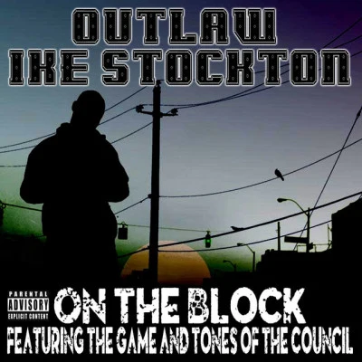 歌手 Outlaw Ike StocktonTones of the CouncilThe GameHellraisers