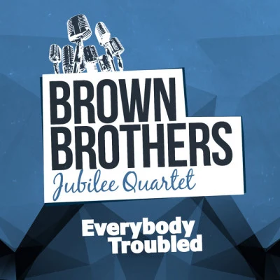 歌手 Brown Brothers Jubilee Quartet