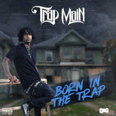 Trap Main/Lil Lonnie/Boo Rossini Born in the Trap