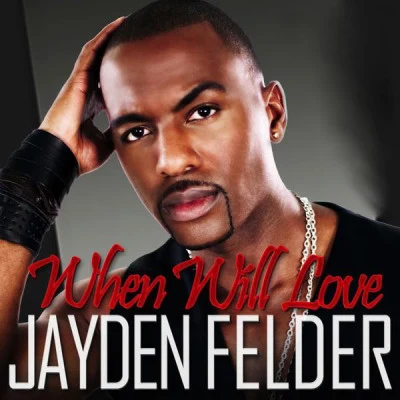 Jayden Felder/Gromee Open Up Your Heart