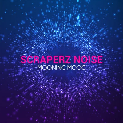 歌手 Scraperz Noise