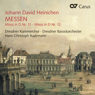 歌手 Uwe StickertHans-Christoph RademannDresdner BarockorchesterJohann David Heinichen