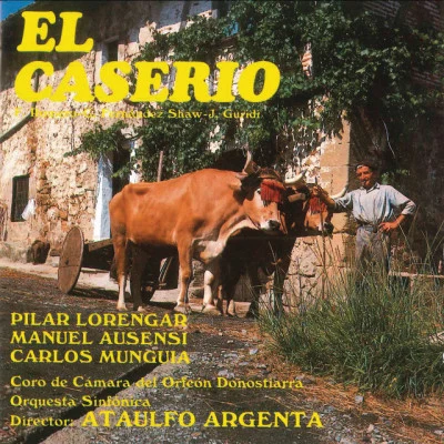 Carlos Munguía/Pilar Lorengar/Ataúlfo Argenta/Orquesta Sinfonica/Manuel Ausensi La Canción Del Olvido