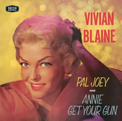 Vivian Blaine/Hal Mooney Vivian Blaine Singing Selections From Pal JoeyAnnie Get Your Gun