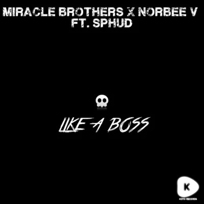 Miracle Brothers X Norbee V/Sphud Like a Boss